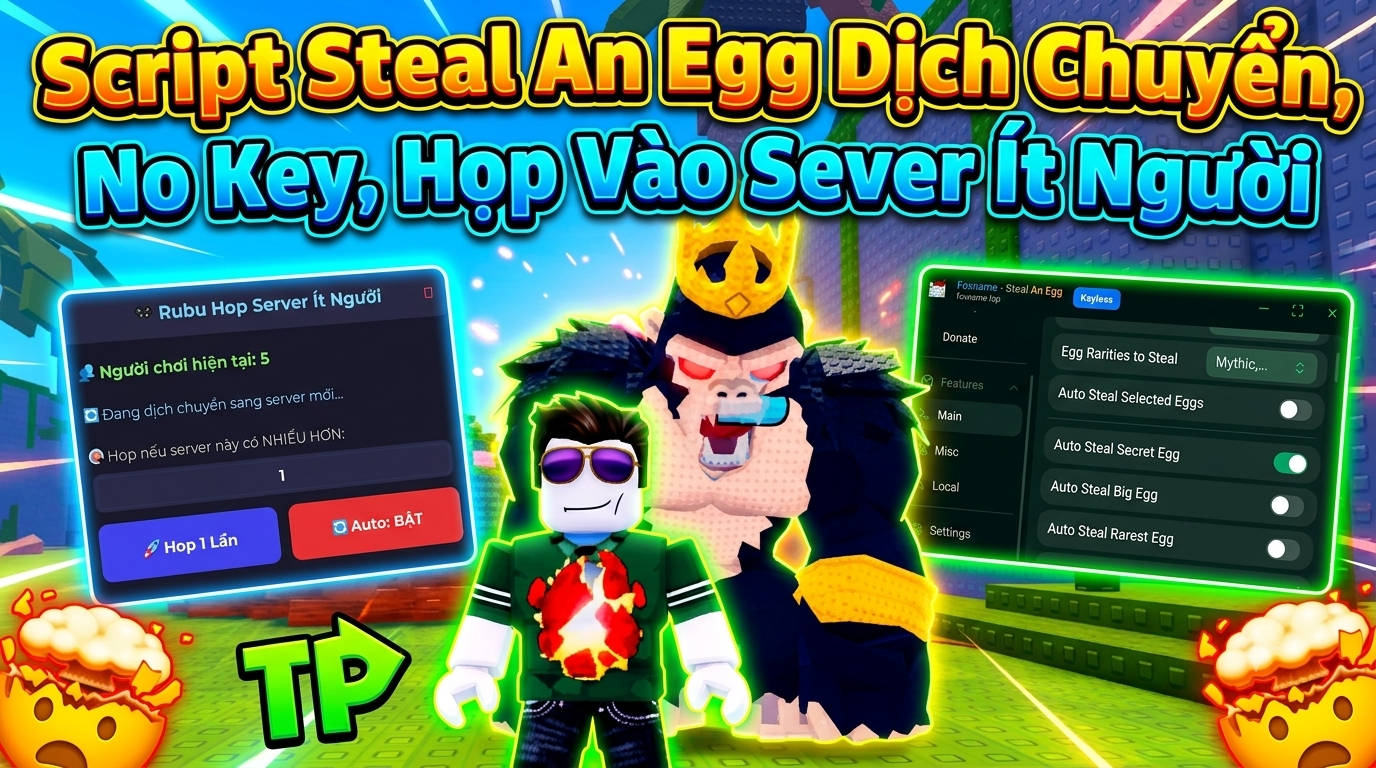 SCRIPT STEAL AN EGG